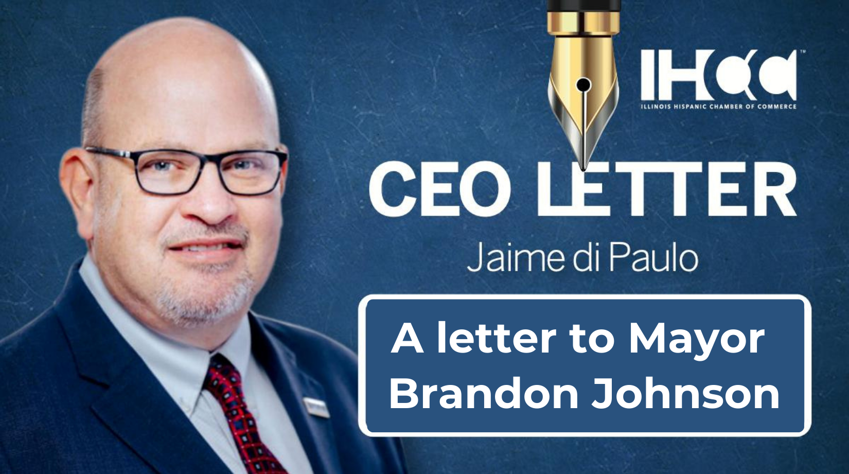 A Letter To Mayor Brandon Johnson | IHCC Business